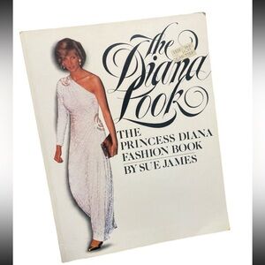 The Diana Look: The Princess Diana Fashion Book - Paperback  By James, Sue 1984